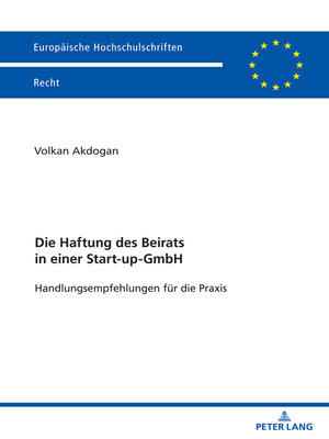 cover image of Die Haftung des Beirats in einer Start-up-GmbH